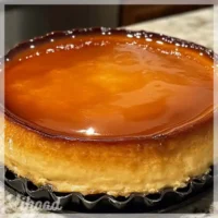 Flan de Dulce de Leche un postre irresistible